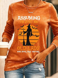 Assuming I'm Just An Old Lady Women's Halloween Print Pattern Casual  Crew Neck Sweatshirt